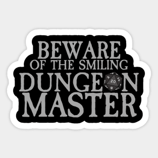 Beware of The Smiling Dungeon Master Sticker